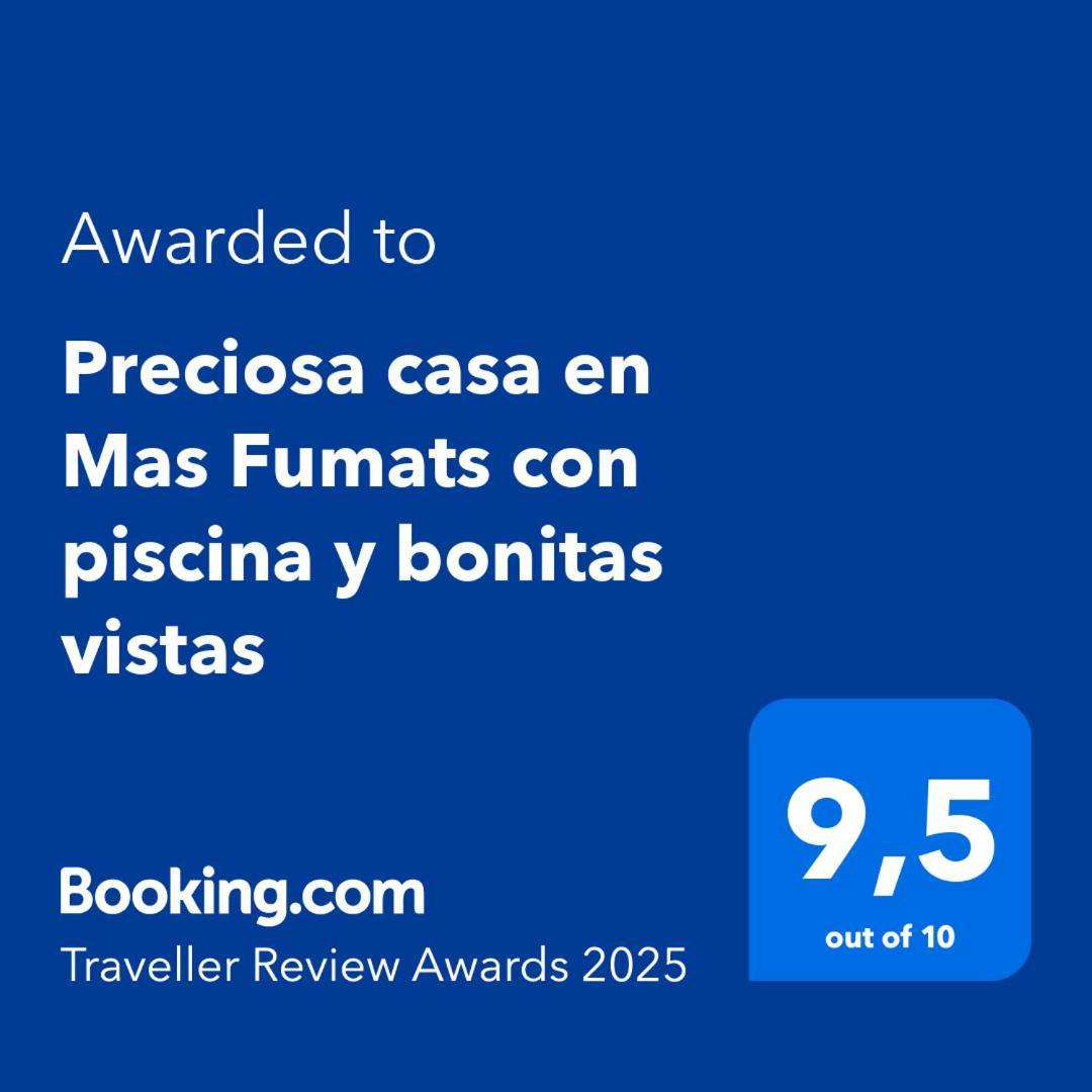 Preciosa Casa En Mas Fumats Con Piscina Y Bonitas Vistas Av-49 Villa Selva de Mar Exteriör bild